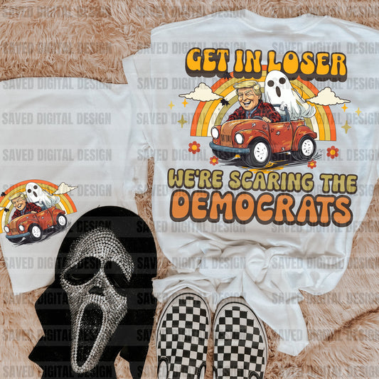 Get in Loser We're Scaring the Democrats 04772