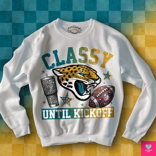 Pro Football Team Classy Until Kickoff (Choose Yours) 03616