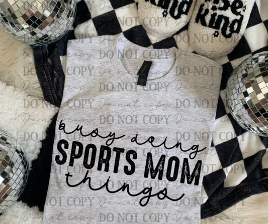 Busy Doing Sports Mom Things 06938