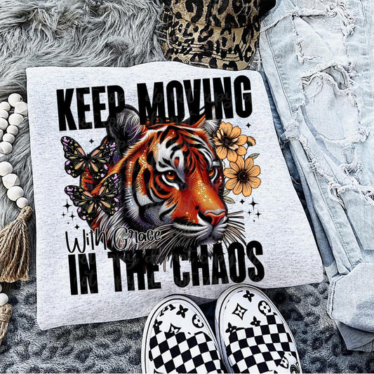 Keep Moving With Grace In The Chaos DTF Transfer 03676