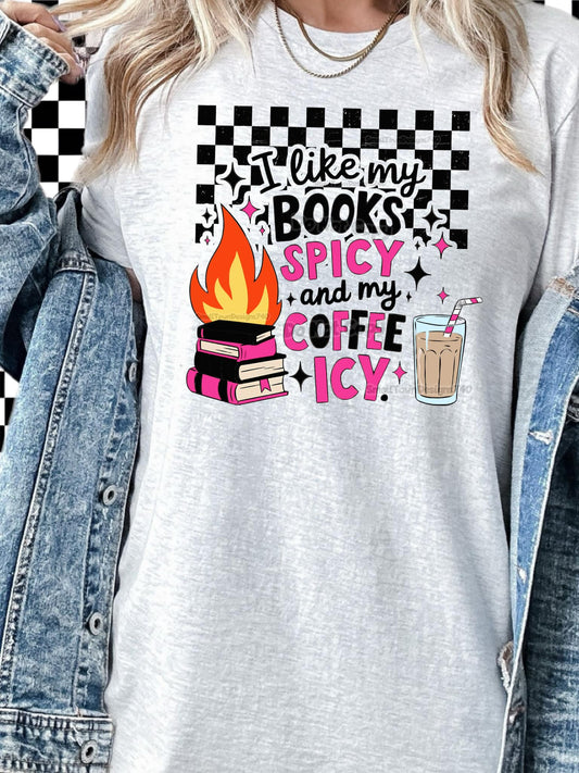 I Like My Books Spicy And My Coffee Icy (BLACK AN PINK) DTF Transfer 03671