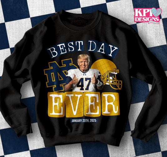 Best Day Ever Notre Dame Trump 03967