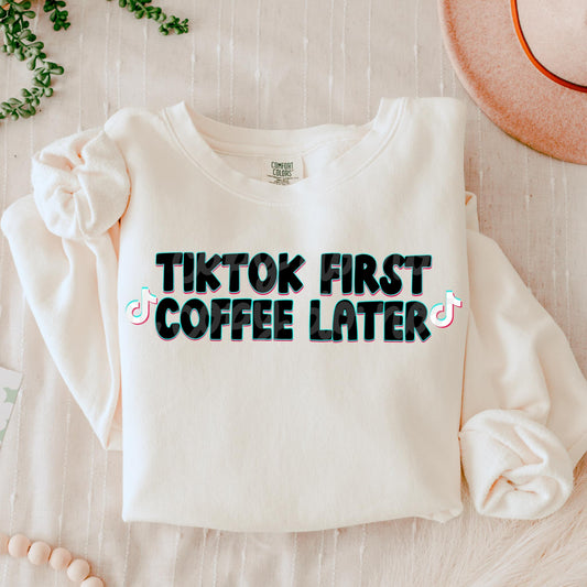 TikTok First Coffee Later Simple 03753