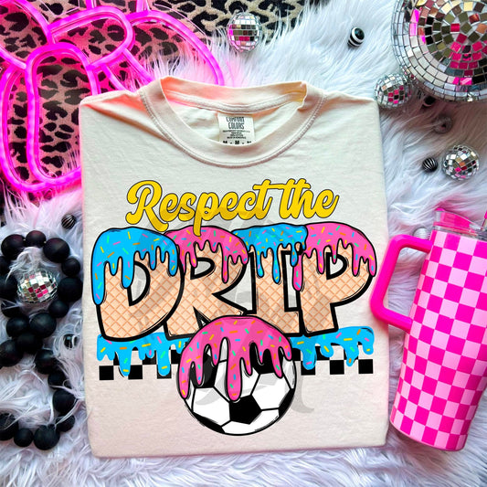 Respect the Drip Soccer 02707