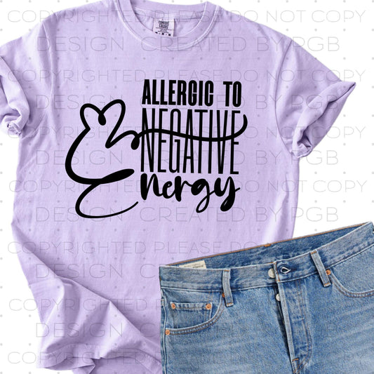 Allergic To Negative Energy 02475