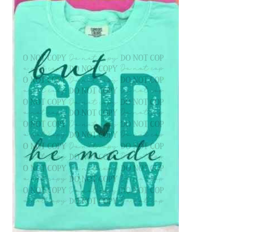 But God He Made a Way 00743