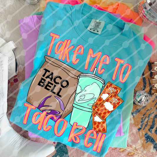 Take Me to Taco Bell 01777