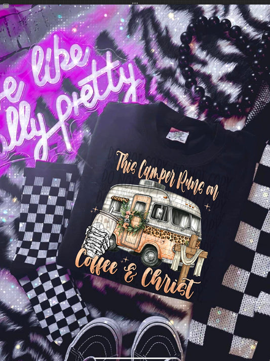 This Camper Runs on Coffee and Christ 01704
