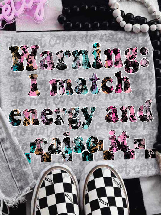 Warning I Match Energy and Raise It 01700