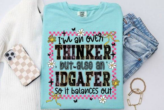 Overthinker But Also An IDGAFER 01720