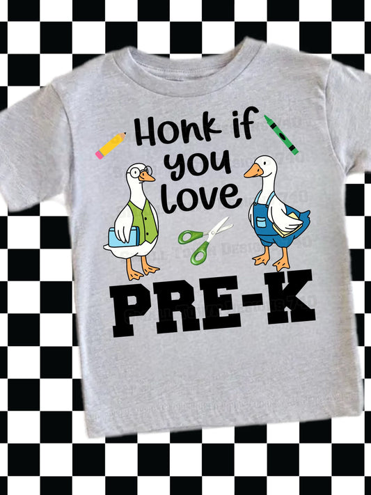 Honk If You Love Grade Level and Teaching (Choose Yours) 01631