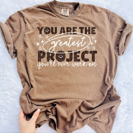 You Are the Greatest Project You'll Ever Work On 01461
