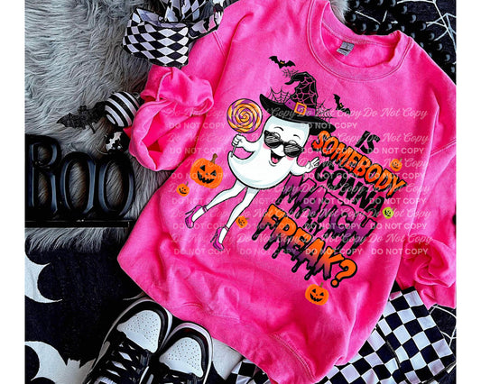 Is Somebody Gonna Match My Freak 01173