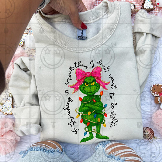 If Grinching Is Wrong Then I Don't Want to Be Right (SEMI-EXCLUSIVE!) 00559