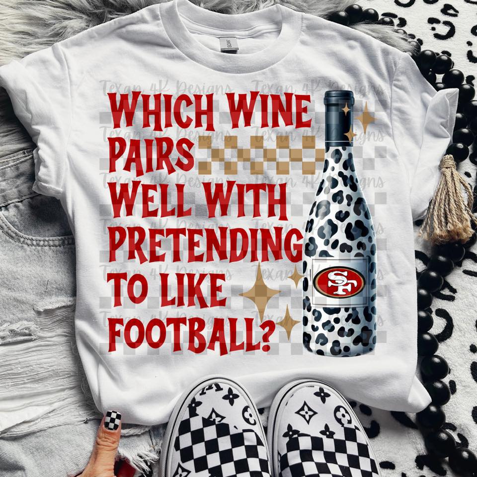 Pro Football Team Which Wine Pairs Well with Pretending (Choose Yours) 00342