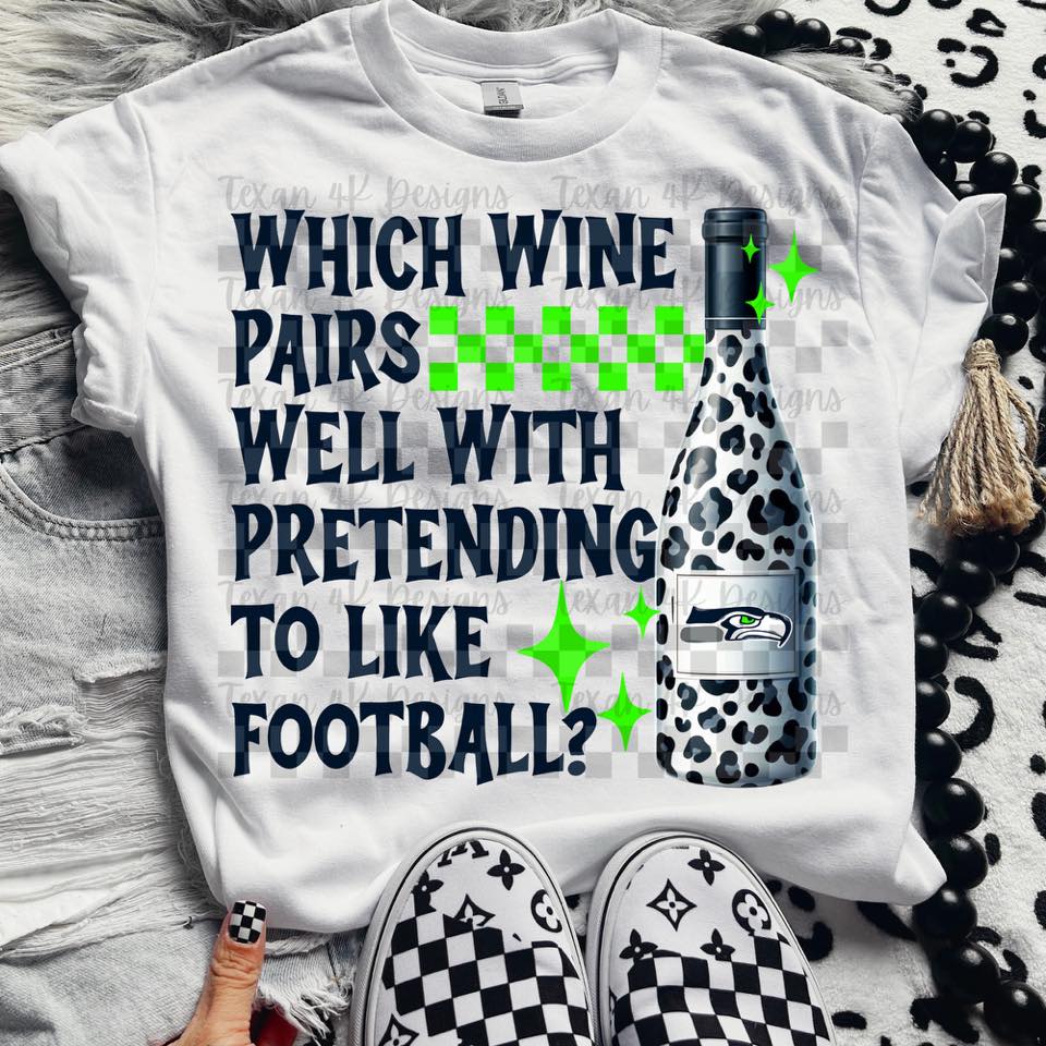 Pro Football Team Which Wine Pairs Well with Pretending (Choose Yours) 00342
