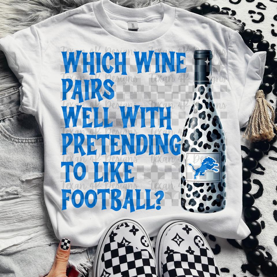Pro Football Team Which Wine Pairs Well with Pretending (Choose Yours) 00342