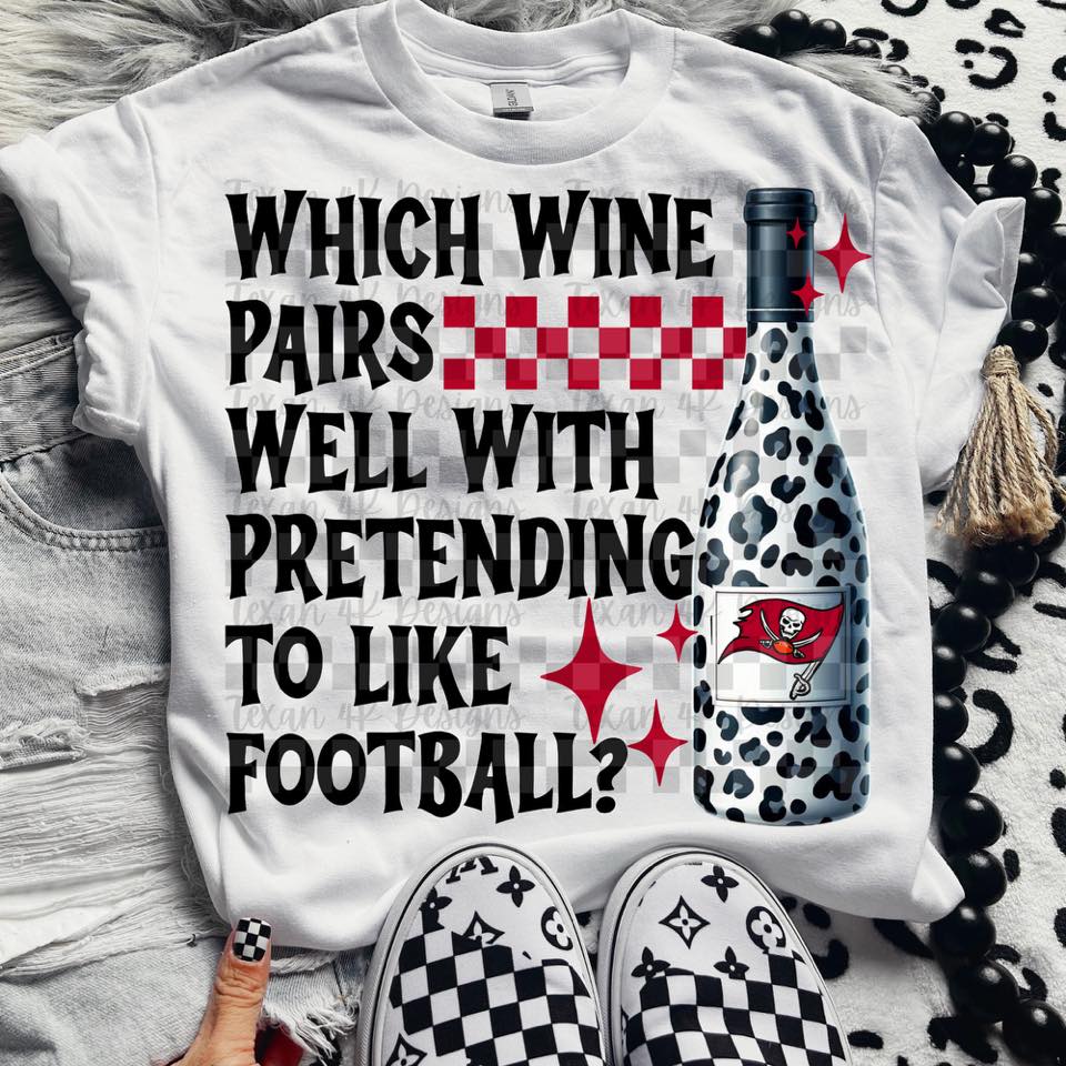 Pro Football Team Which Wine Pairs Well with Pretending (Choose Yours) 00342
