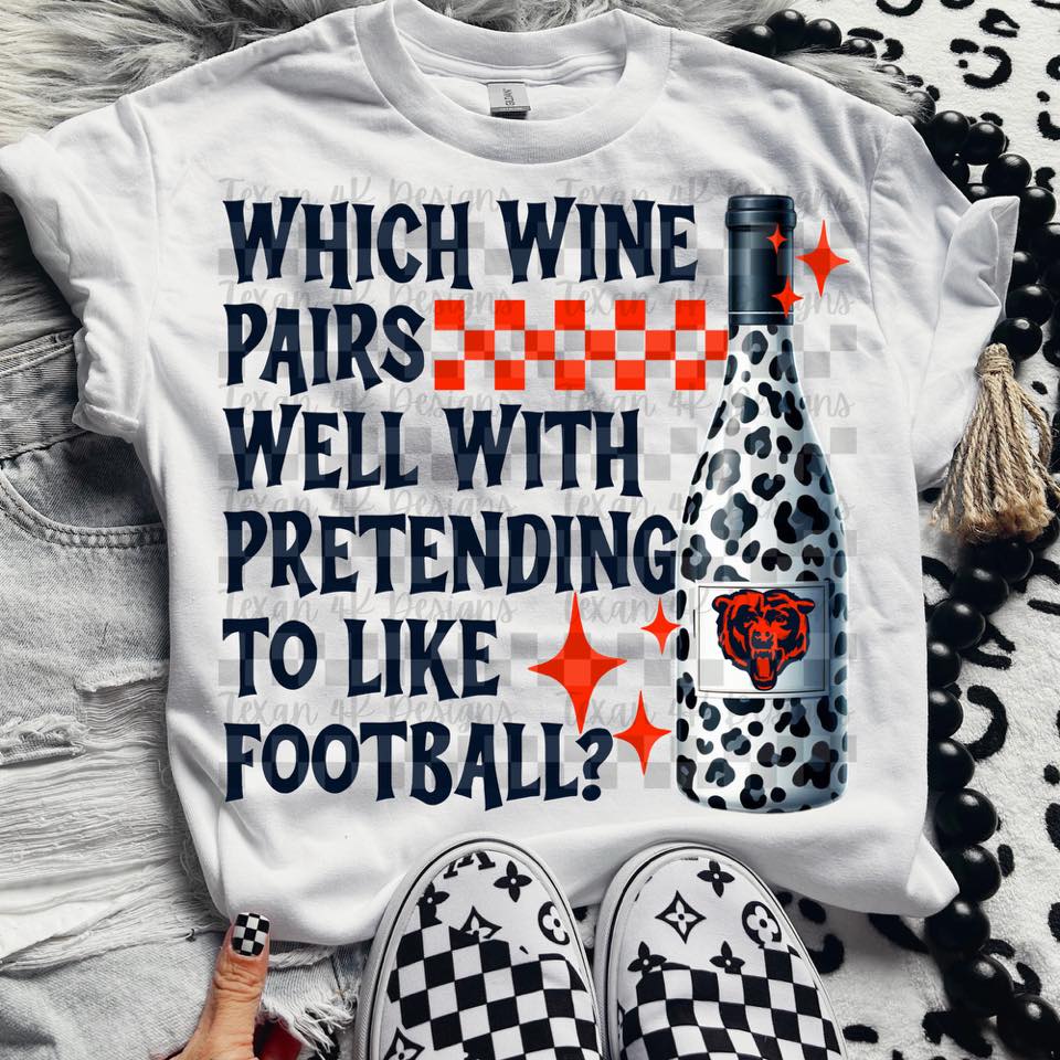 Pro Football Team Which Wine Pairs Well with Pretending (Choose Yours) 00342