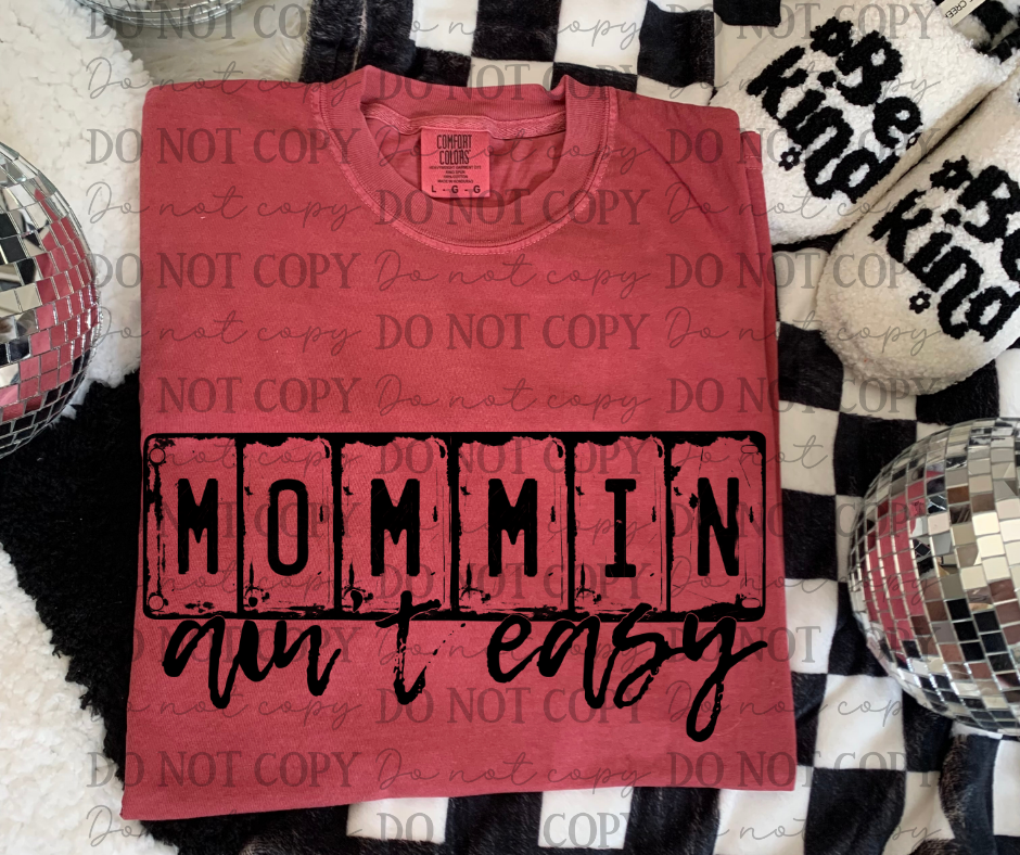 Mommin' Ain't Easy 06944
