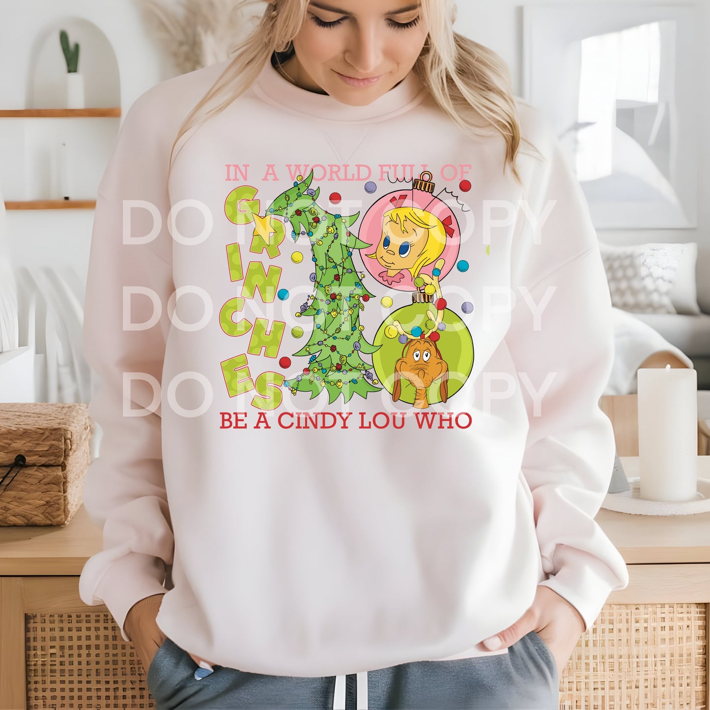 In A World Full Of Grinches Be A Cindy Lou Who Ornaments Max 04471