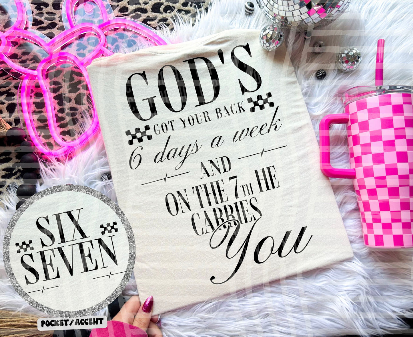 God's Got Your Back Six Seven (POCKET INCLUDED) 06844