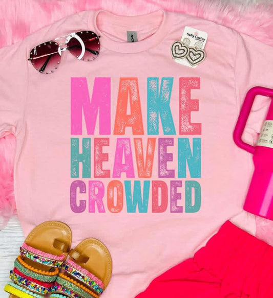 Make Heaven Crowded 07483