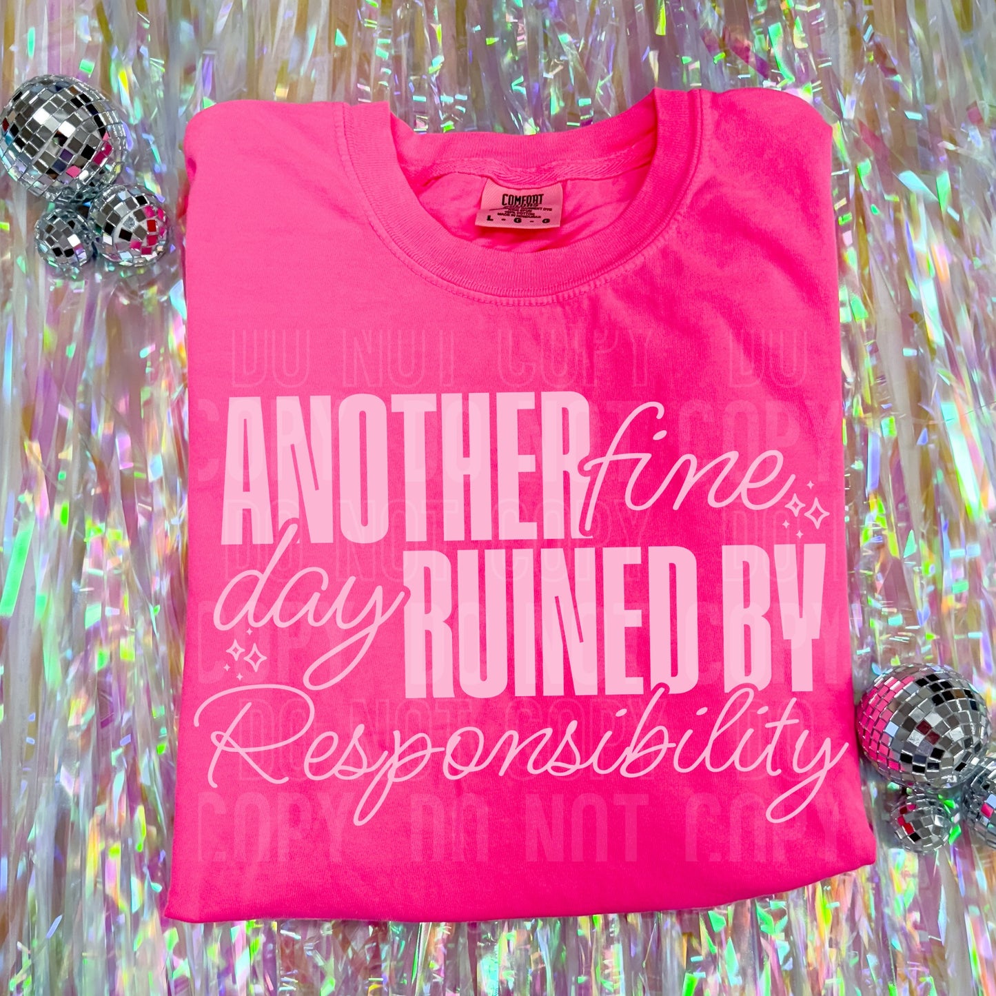 Another Fine Day Ruined By Responsibility 07706