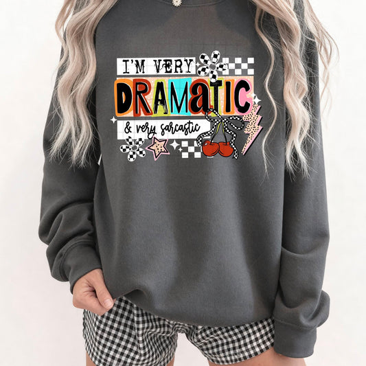 I'm Very Dramatic and Sarcastic White 07804
