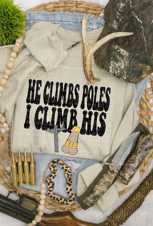 He Climbs Poles I Climb His 07980