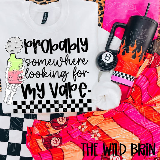 Probably Somewhere Looking for My Vape Green Smile (Color Dropdown) 08091