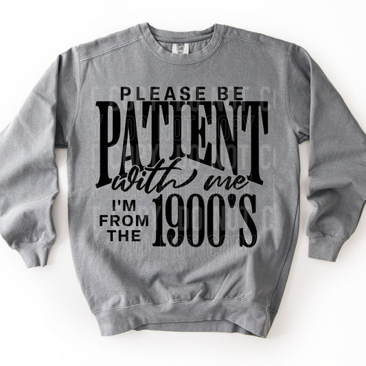 Please Be Patient With Me I'm From the 1900s 08048
