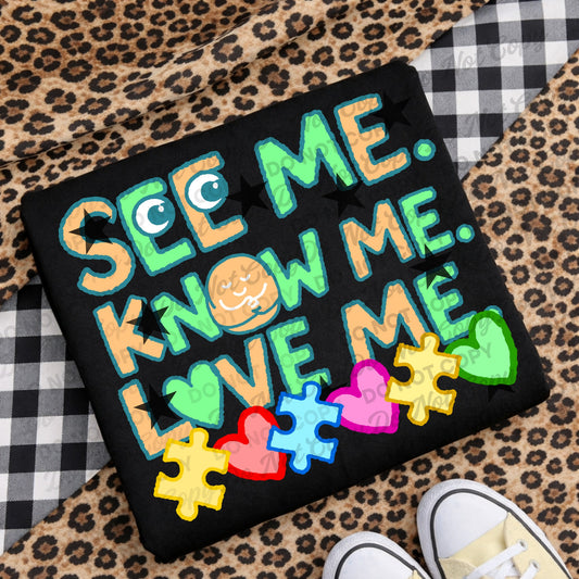See Me Know Me Love Me Autism 07250