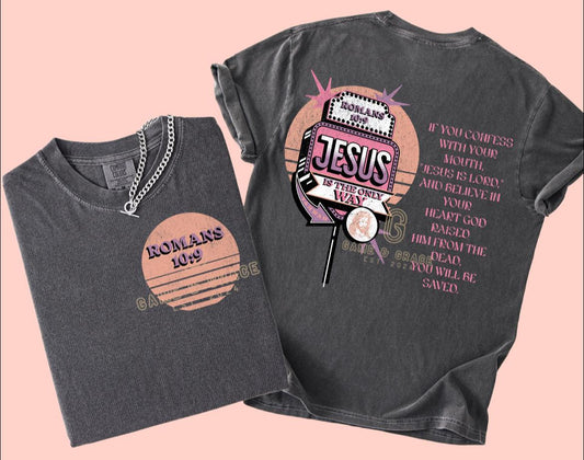 Jesus Is The Only Way (FRONT ONLY) 07307