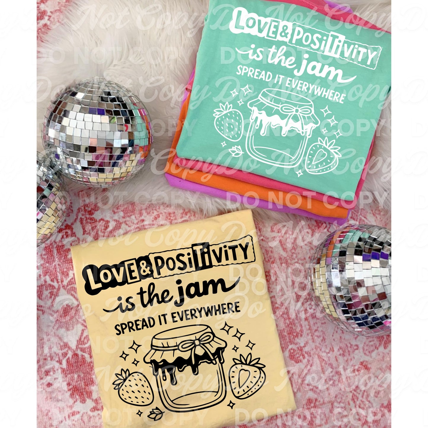 Love and Positivity Is the Jam White 07407