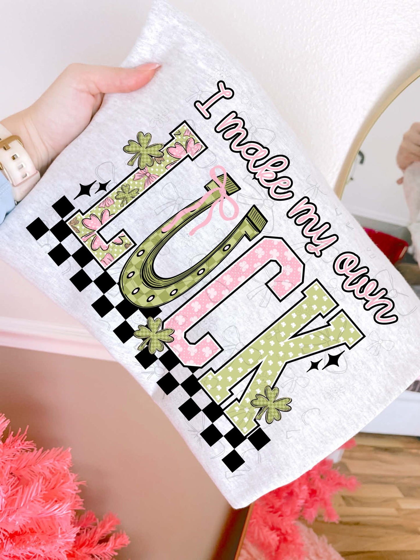 I Make My Own Luck Pink Coquette 07410