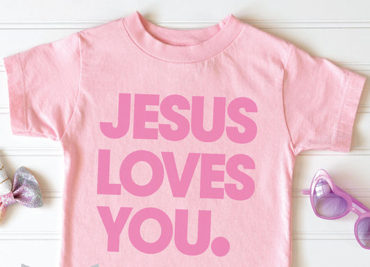 Jesus Loves You Pink 01799
