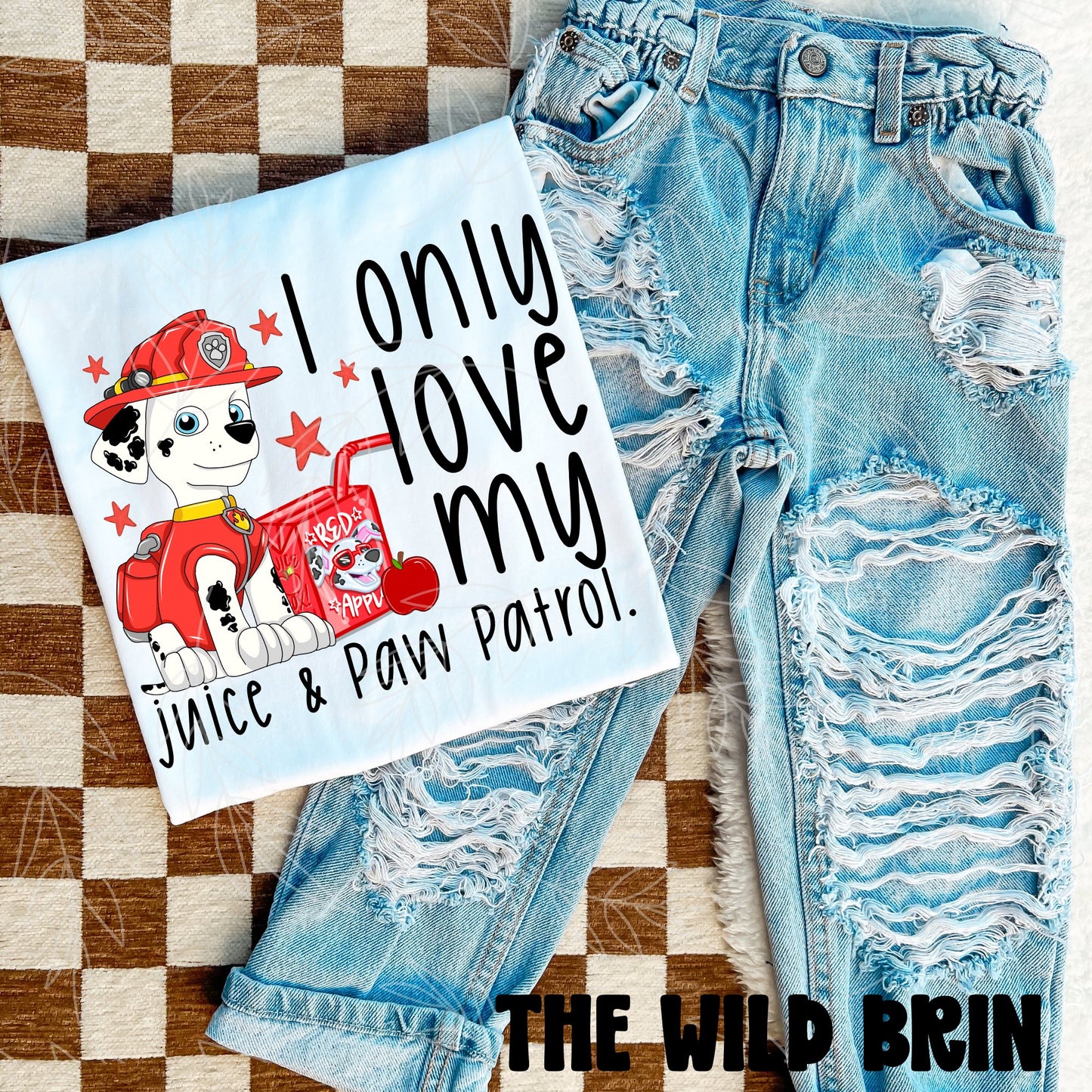 I Only Love My Juice & Paw Patrol (Choose Yours) 07681