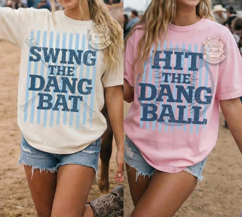 Hit the Dang Ball 07779