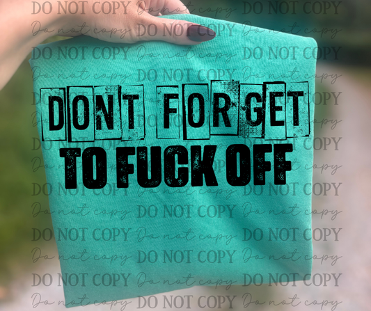 Don't Forget to Fuck Off 06954