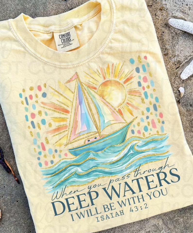 When You Pass Through Deep Waters 08325