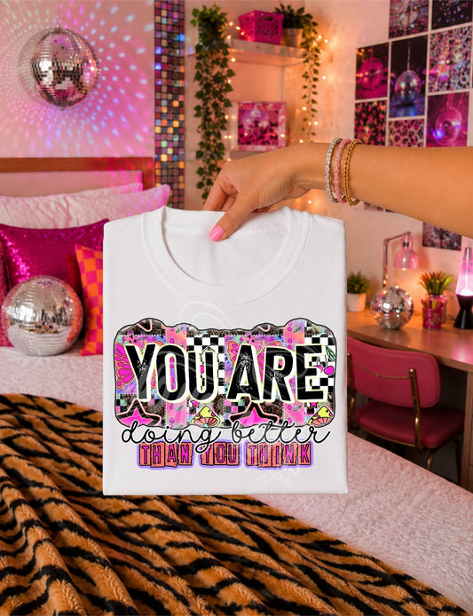 You Are Doing Better Than You Think 08555