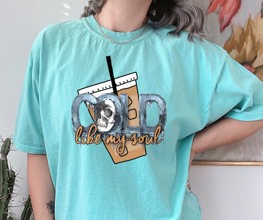 Cold Like My Soul DTF Transfer 05357