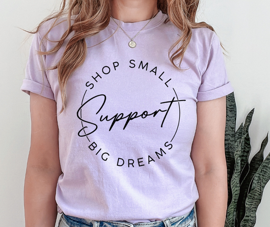 Shop Small Support Big Dreams DTF Transfer 05635