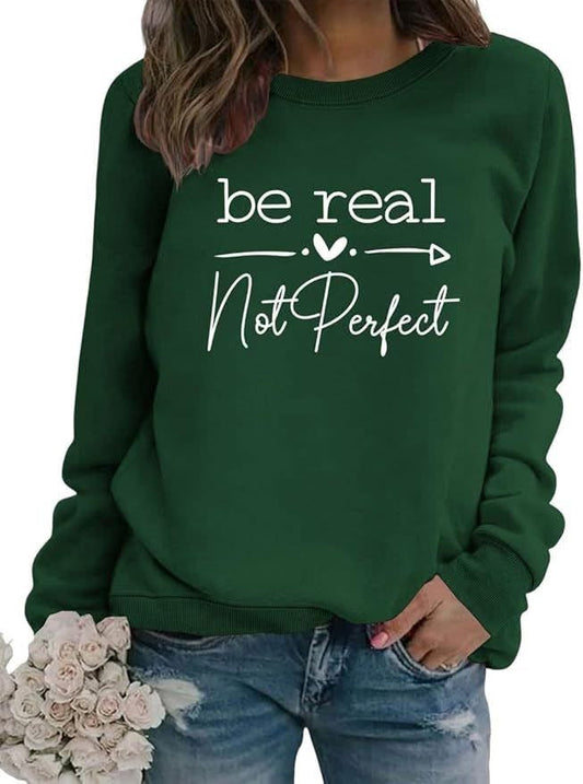 Be Real Not Perfect 04075