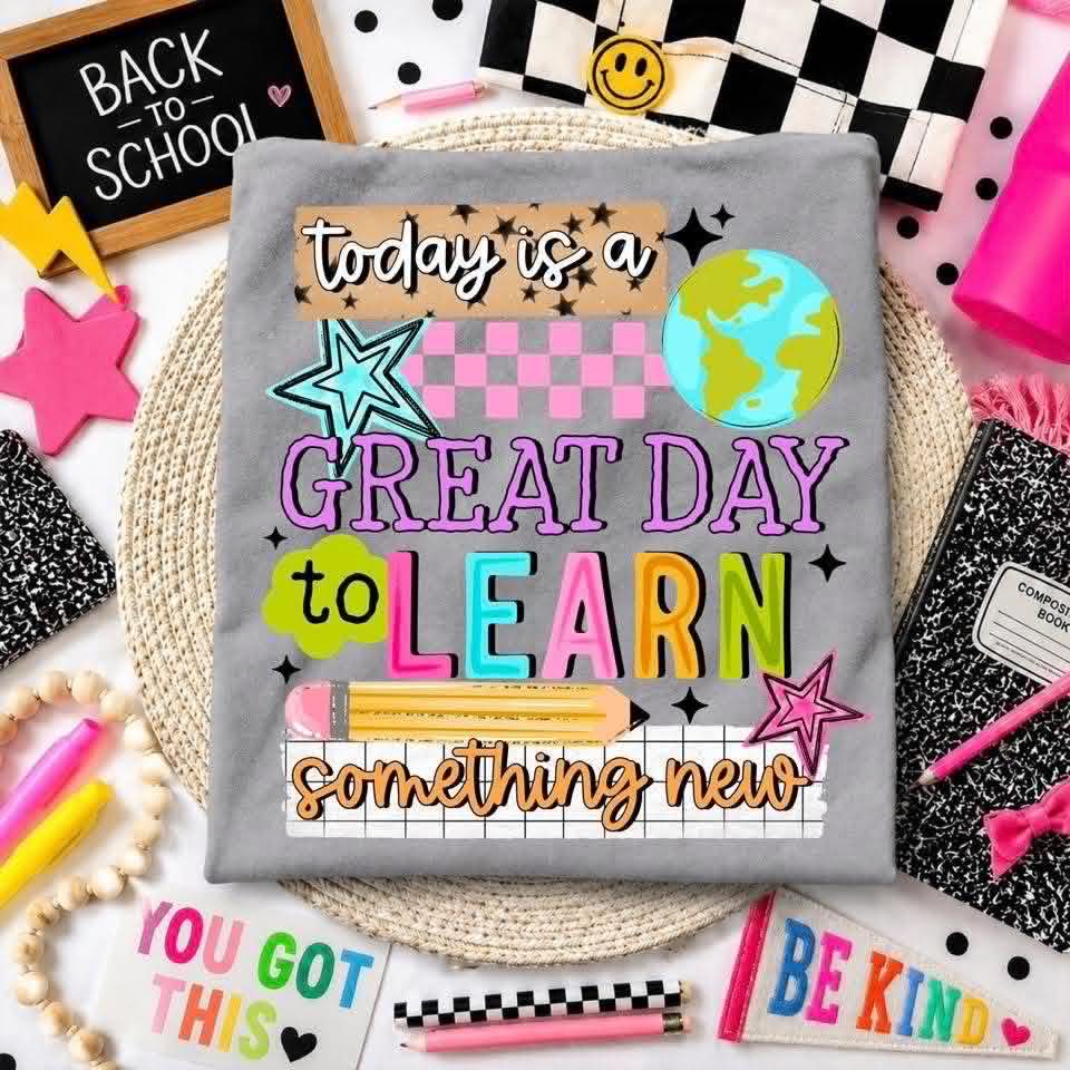 Today Is a Great Day to Learn Something New 08702