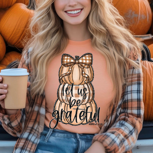 Let Us Be Grateful Stacked Pumpkin 04449