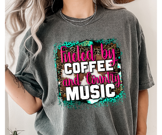 Fueled By Coffee and Country Music DTF Transfer 05356