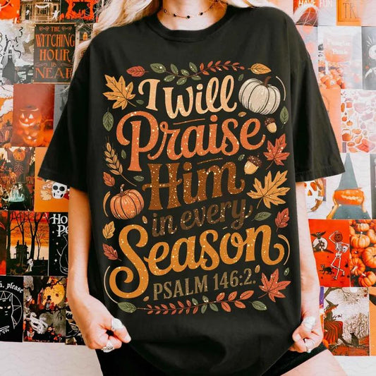 Praise Him in Every Season 00489