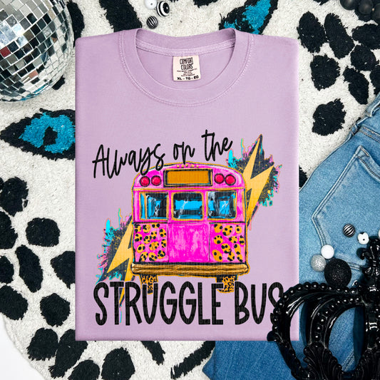 Always on the Struggle Bus 01891